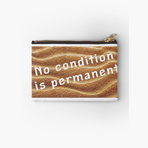 Item preview, No condition is permanent - Sands of Time designed and sold by Tony Cisse.