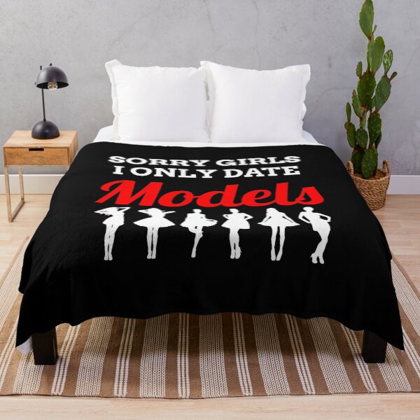 Item preview, Sorry Ladies I Only Date Models, Funny Sarcasm, Supermodels, Photo session, Photographers designed and sold by Merchking1.