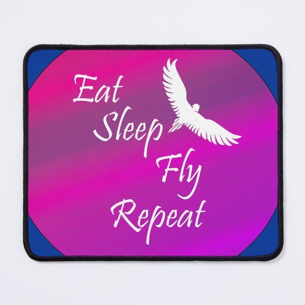 Item preview, \Eat Sleep & Fly into the purple/teal Sky design designed and sold by MystixJack.