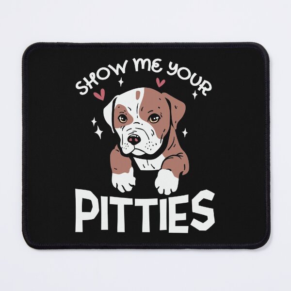 Item preview, Show Me Your Pitties designed and sold by Peter Stawicki.