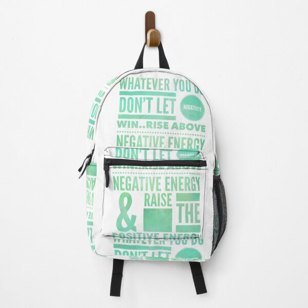 Item preview, Whatever You Do, Don't let negativity Win...Rise Above Negative Energy And Raise The Positive Energy designed and sold by WeGotThat.