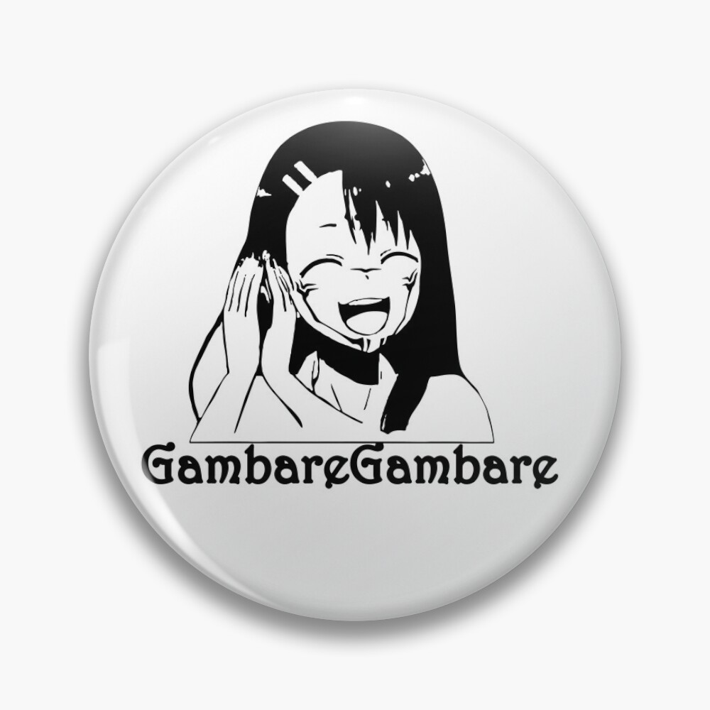 Nagatoro gambare senpai sukuna Pin for Sale by TrashCanFanDom | Redbubble