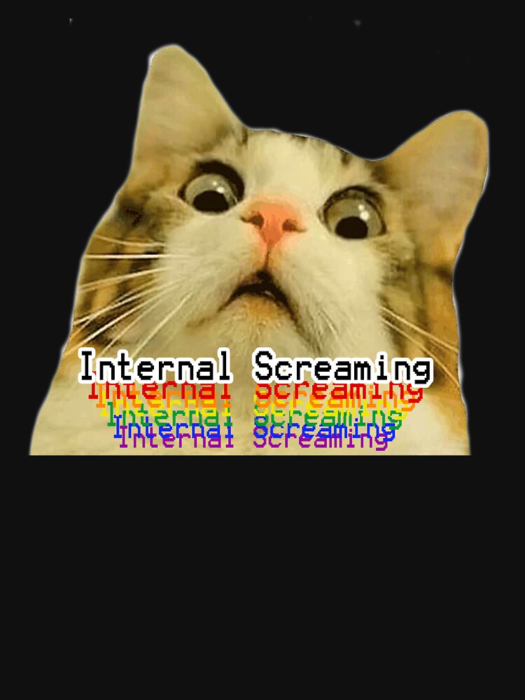 Screaming internally cat shirt sale