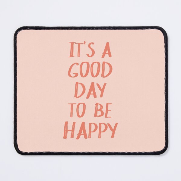 Item preview, It's a Good Day to Be Happy in Pink and Coral designed and sold by blueskywhimsy.