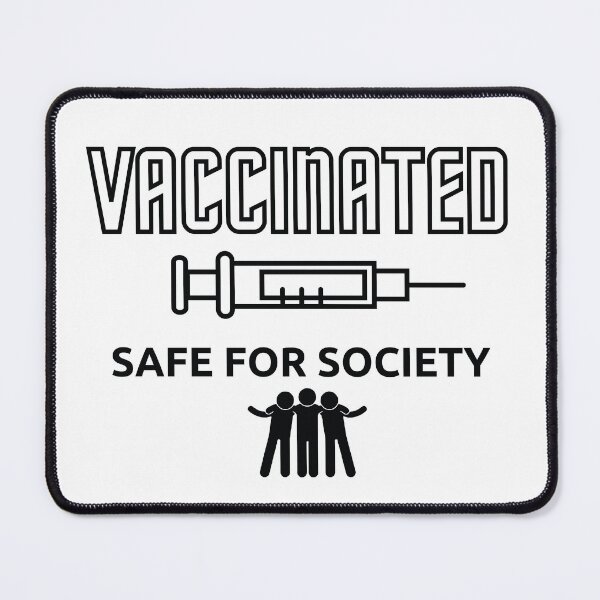 Item preview, Vaccinated Safe for Society Black on White - Typography designed and sold by AlinaOz.