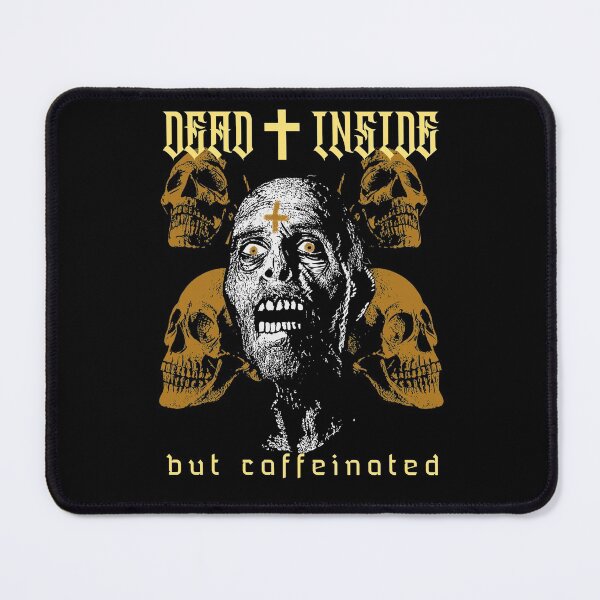 Item preview, Dead Inside But Caffeinated Zombie Coffee Lover designed and sold by MOP-tees.