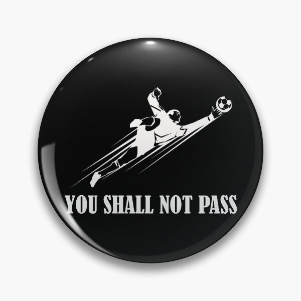 Item preview, You Shall Not Pass designed and sold by Hapoel.