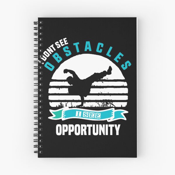 Item preview, I don't see obstacles I see opportunity Freerunning Parkour designed and sold by TheMattDesigns.