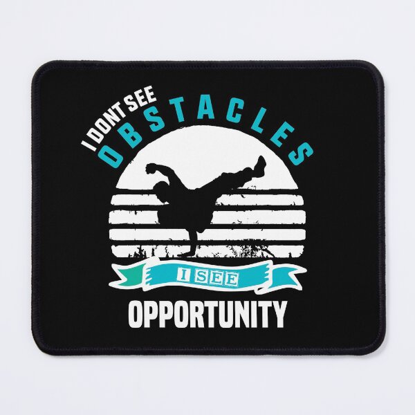 Item preview, I don't see obstacles I see opportunity Freerunning Parkour designed and sold by TheMattDesigns.