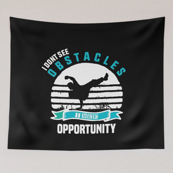 Item preview, I don't see obstacles I see opportunity Freerunning Parkour designed and sold by TheMattDesigns.