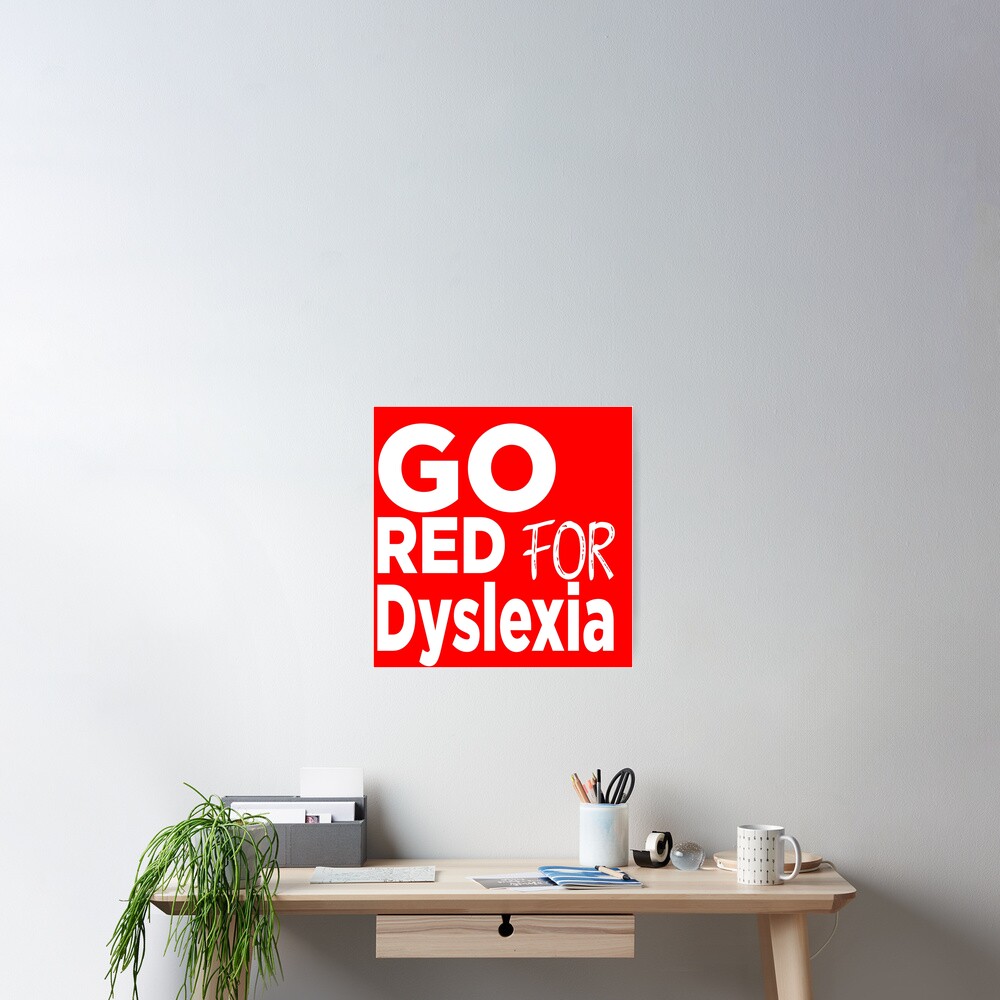 "Go Red For Dyslexia Awareness see dyslexia differently support