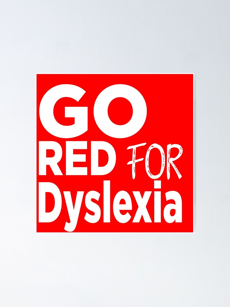 "Go Red For Dyslexia Awareness see dyslexia differently support