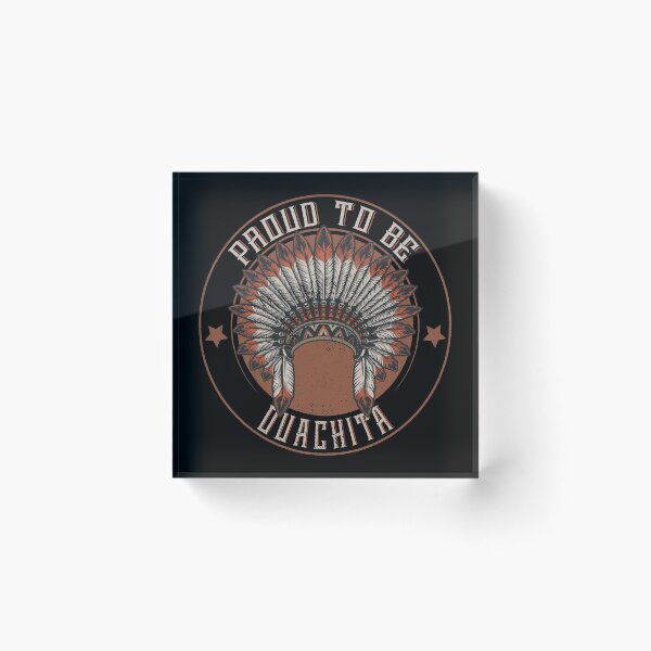 Item preview, Native American Proud To Ouachita tribe designed and sold by nativeStor.