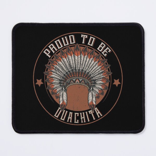 Item preview, Native American Proud To Ouachita tribe designed and sold by nativeStor.