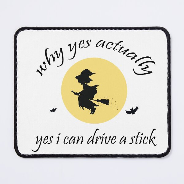 Item preview, why yes actually i can drive a stick designed and sold by krimobk.