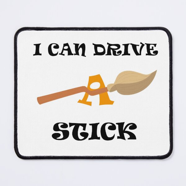 Item preview,  why yes actually i can drive a stick designed and sold by krimobk.
