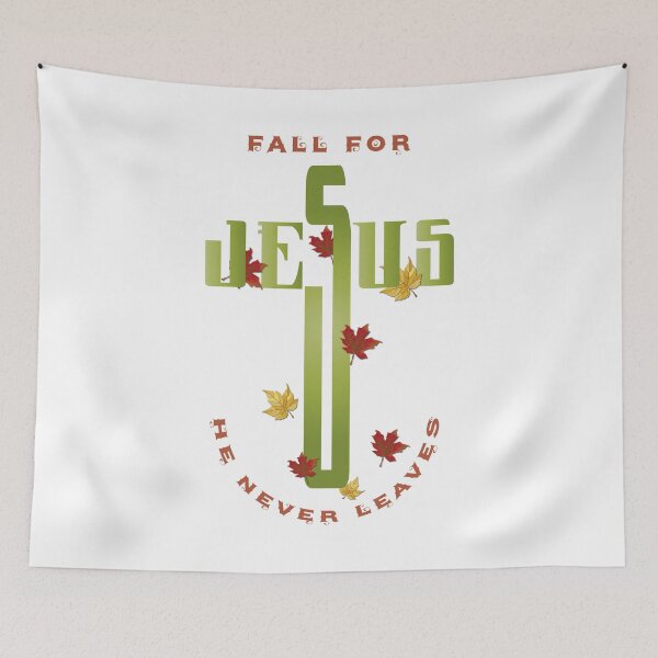 Item preview, Fall for Jesus he never leaves, Jesus he never leaves designed and sold by Alice-Elgawi.