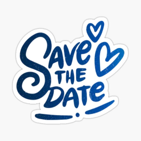 Save The Date Sticker for Sale by Webshop Artist