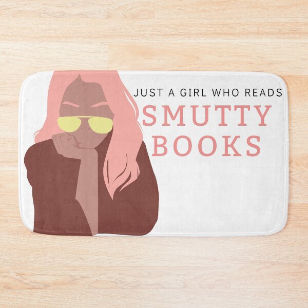 Item preview, Just a Girl Who Reads Smutty Books 2 designed and sold by jaekindacray.
