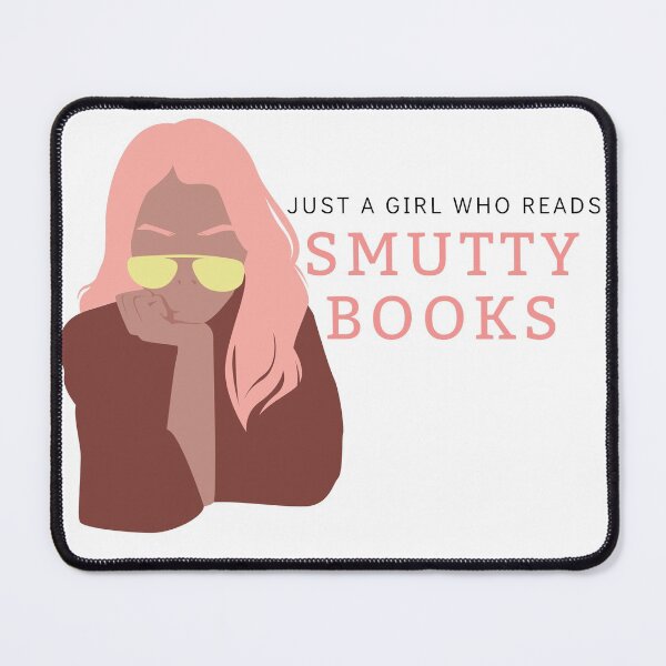 Item preview, Just a Girl Who Reads Smutty Books 2 designed and sold by jaekindacray.