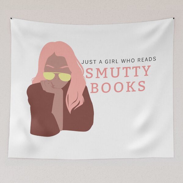 Item preview, Just a Girl Who Reads Smutty Books 2 designed and sold by jaekindacray.