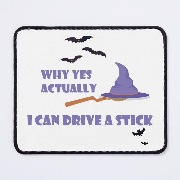 Item preview, why yes actually i can drive a stick designed and sold by krimobk.
