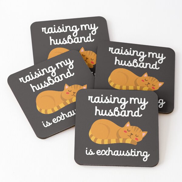 Item preview, Raising My Husband Is Exhausting Funny Wife Cat Mom Humor designed and sold by gkao.