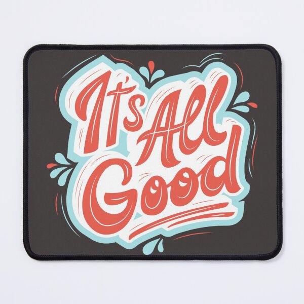 Item preview, It's all good designed and sold by firminoo.