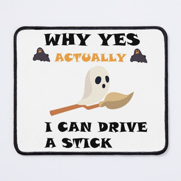 Item preview,   why yes actually i can drive a stick designed and sold by krimobk.