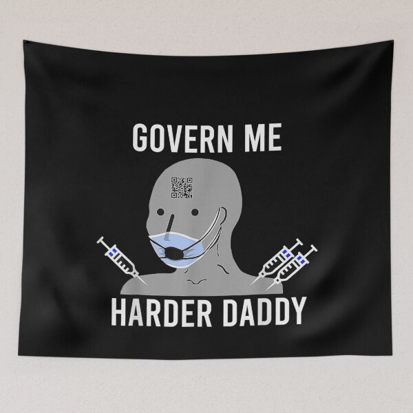 Item preview, Govern Me Harder Daddy Meme designed and sold by BaldricShop.