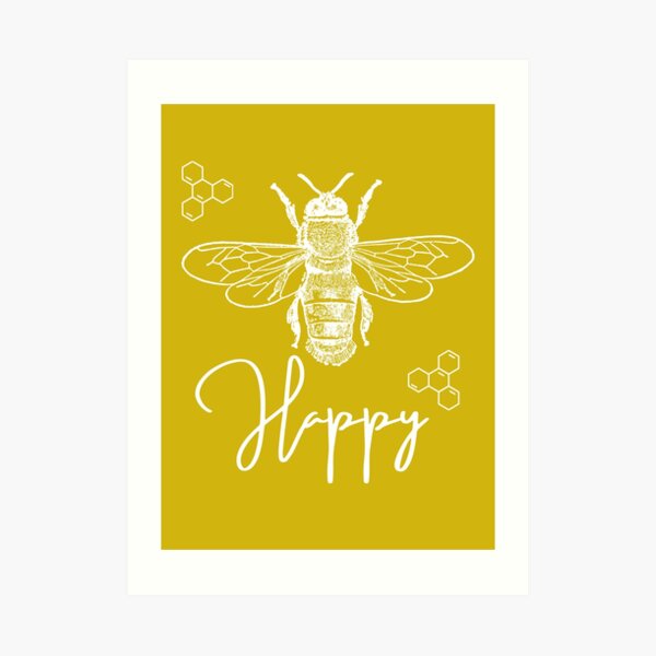 Bee Happy (white) Art Print