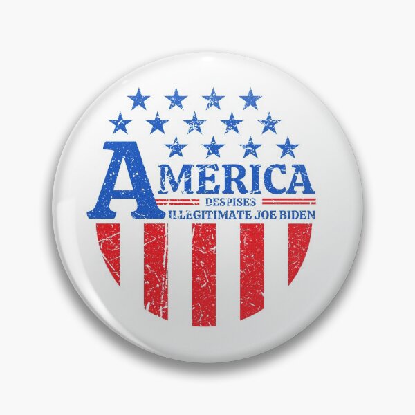 Item preview, America Despises Illegitimate Joe Biden Flag Button designed and sold by The Masked Designer.