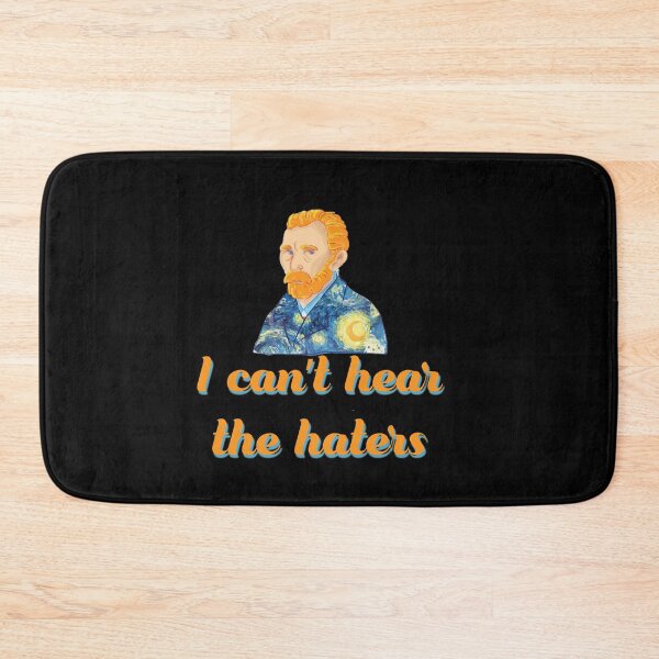 Item preview, Van Gogh Can't hear haters designed and sold by annaferarts.