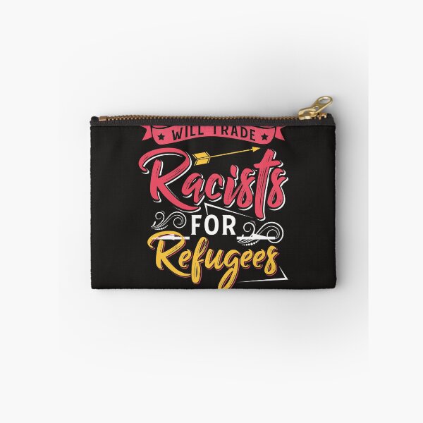 Item preview, will trade for racists refugees designed and sold by Luckydoe1.