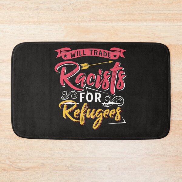 Item preview, will trade for racists refugees designed and sold by Luckydoe1.
