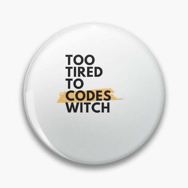 Item preview, Too Tired To Codeswitch designed and sold by AZZOUZDESIGNER.
