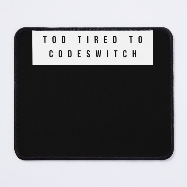 Item preview, Too Tired To Codeswitch - funny quotes Humor Shirt designed and sold by AZZOUZDESIGNER.