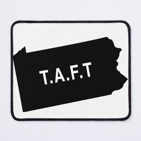Item preview, TAFT This aint Texas Pennsylvania  designed and sold by RossDillon.