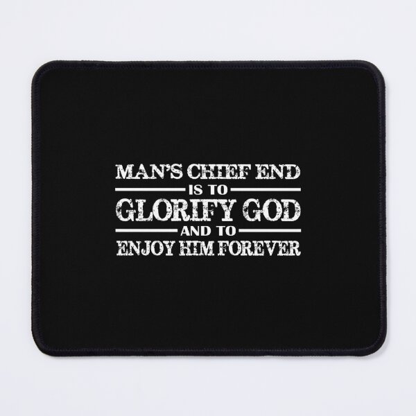 Item preview, Man'S Chief End Is To Glorify God Christian designed and sold by azerbaija.