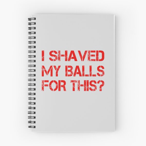 Item preview,  I Shaved my balls for this designed and sold by KefinStore.