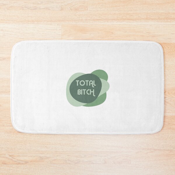 Item preview, Total Bitch designed and sold by Mackenzie Todd.