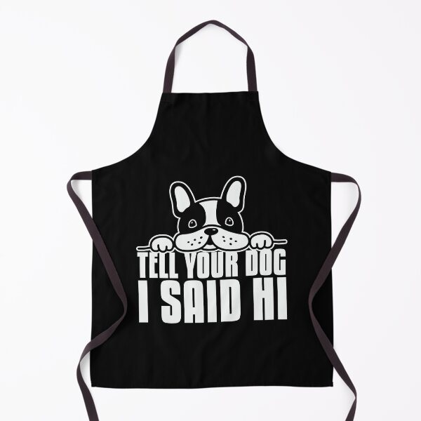 Item preview, Tell Your Dog I Said Hi designed and sold by Peter Stawicki.