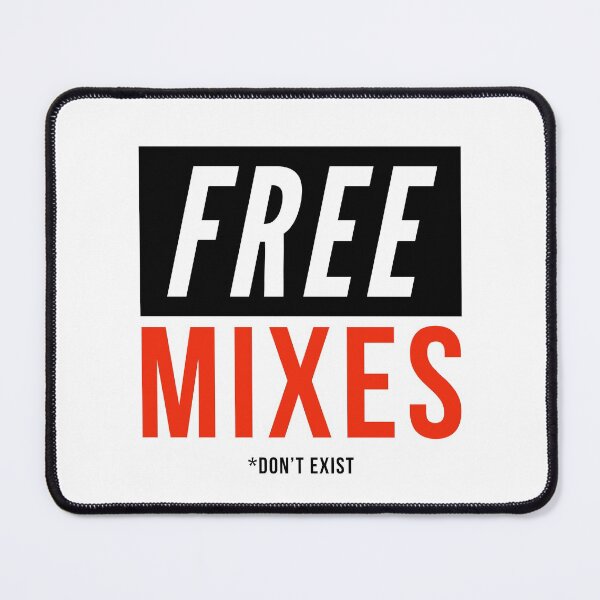 Item preview, Free Mixes (Don't Exist) designed and sold by Jimmy DeRosa.