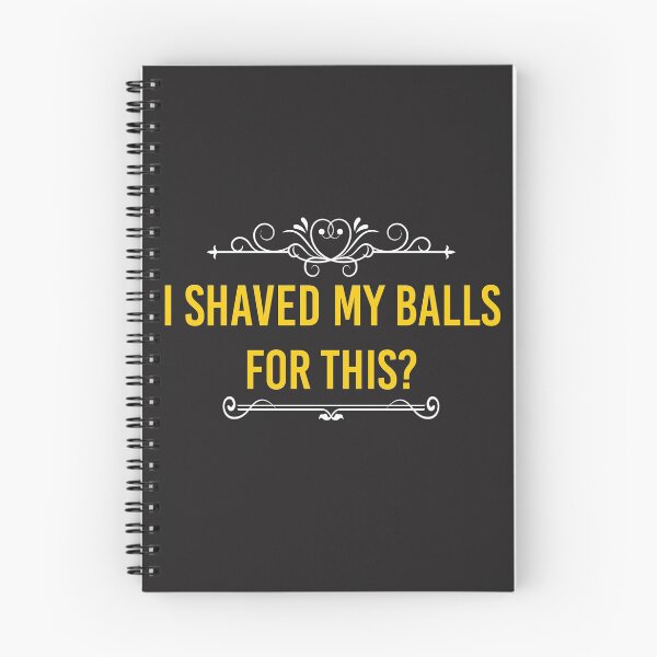 Item preview, i shaved my balls for this? designed and sold by KefinStore.