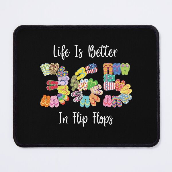 Item preview, Life Is Better In Flip Flops 365 designed and sold by NoBonesLife.
