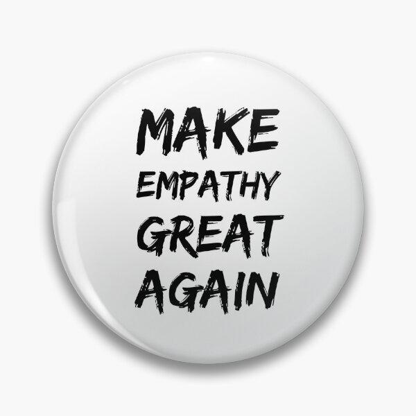 Item preview, Make empathy great again designed and sold by cubic-shop.