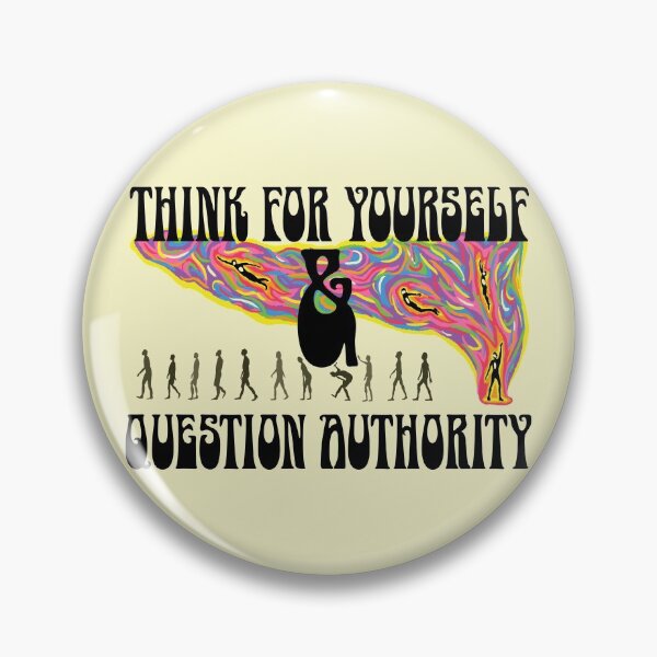 Item preview, Think for Yourself and Question Authority designed and sold by Callmejohn.