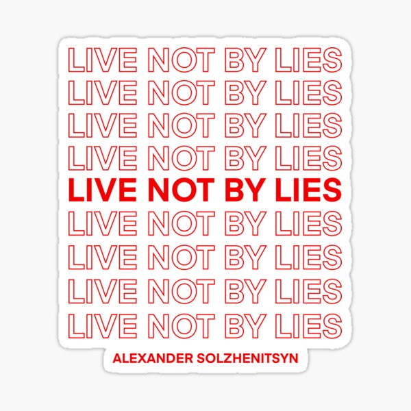 Live Not by Lies red Sticker