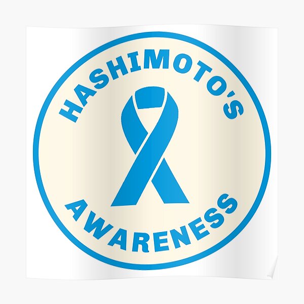 Hashimoto S Disease Disability Awareness Poster For Sale By   Poster,504x498,f8f8f8 Pad,600x600,f8f8f8 