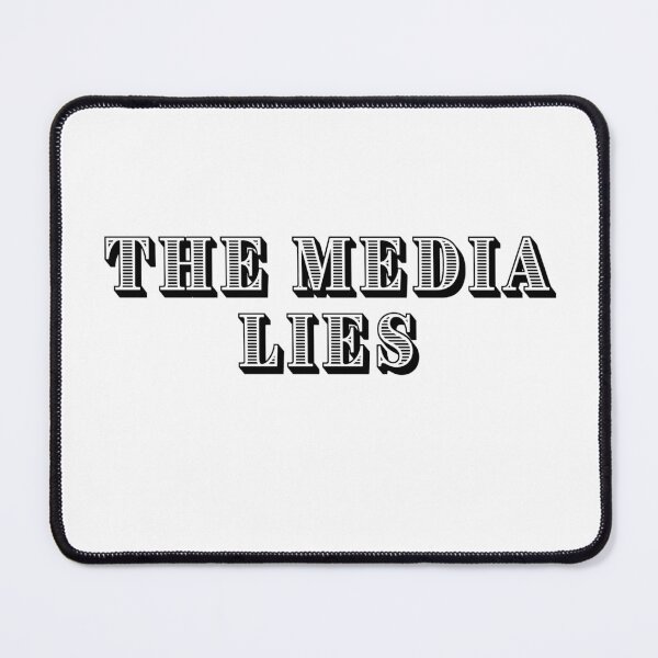Item preview, THE MAINSTREAM MEDIA LIES designed and sold by Conservatism.